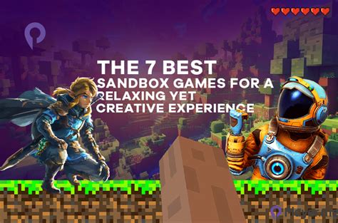 best sandbox games|Looking for relaxing, sandbox games : r/ShouldIbuythisgame.